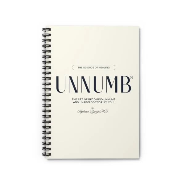 UNNUMB Spiral Notebook — The Science of Healing Ruled Journal